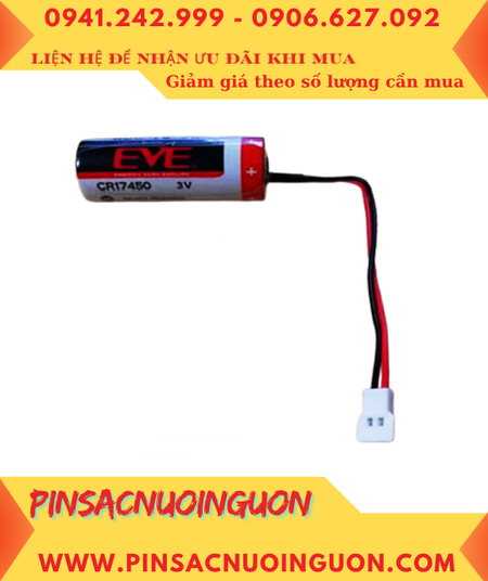 EVE CR17450; Pin nuôi nguồn EVE CR17450 Lithium 3v 4/5A 2200mAh (ZẮC CẮM) chính hãng