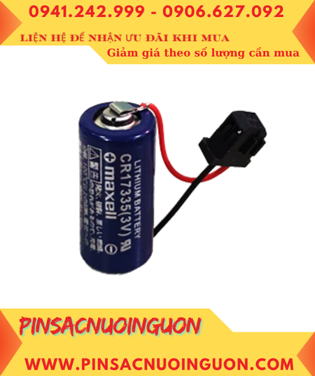 Maxell CR17335 _Pin CR17335; Pin nuôi nguồn PLC Maxell CR17335 lithium 1750mAh _Xuất xứ NHẬT