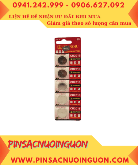 COMBO mua 1vỉ = 5viên Pin Tianqiu CR2016 lithium 3v chính hãng _Giá chỉ 34.000vnd/ Vỉ 5vên