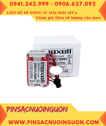 Maxell 2ER17/50H (Zắc SM2.54-2P, Mũ chụp); Pin nuôi nguồn Maxell 2ER17/50H lithium 3.6v 6600mAh, X.xứ NHẬT