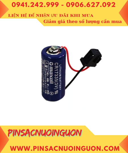 Maxell CR17335 (Zắc đen FANUC); Pin nuôi nguồn PLC Maxell CR17335 lithium 1750mAh _Xuất xứ NHẬT