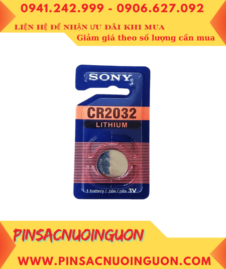Pin Sony CR2032, Pin 3v lithium Sony CR2032 chính hãng, Xuất xứ Indonesia (Loại vỉ 1viên)