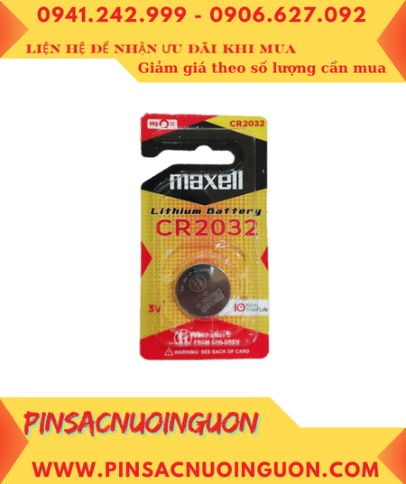Maxell CR2032H, Pin 3v lithium Maxell CR2032H _X.xứ NHẬT, Loại vỉ 1viên (MẪU MỚI)