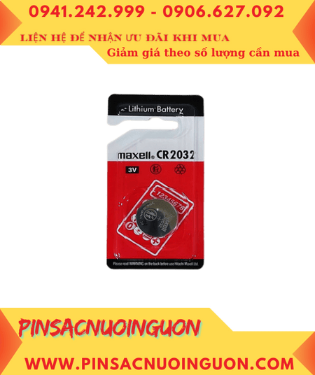 Maxell CR2032, Pin 3v Lithium Hitachi Maxell CR2032, Xuất xứ NHẬT (Vỉ ĐỎ 01viên)